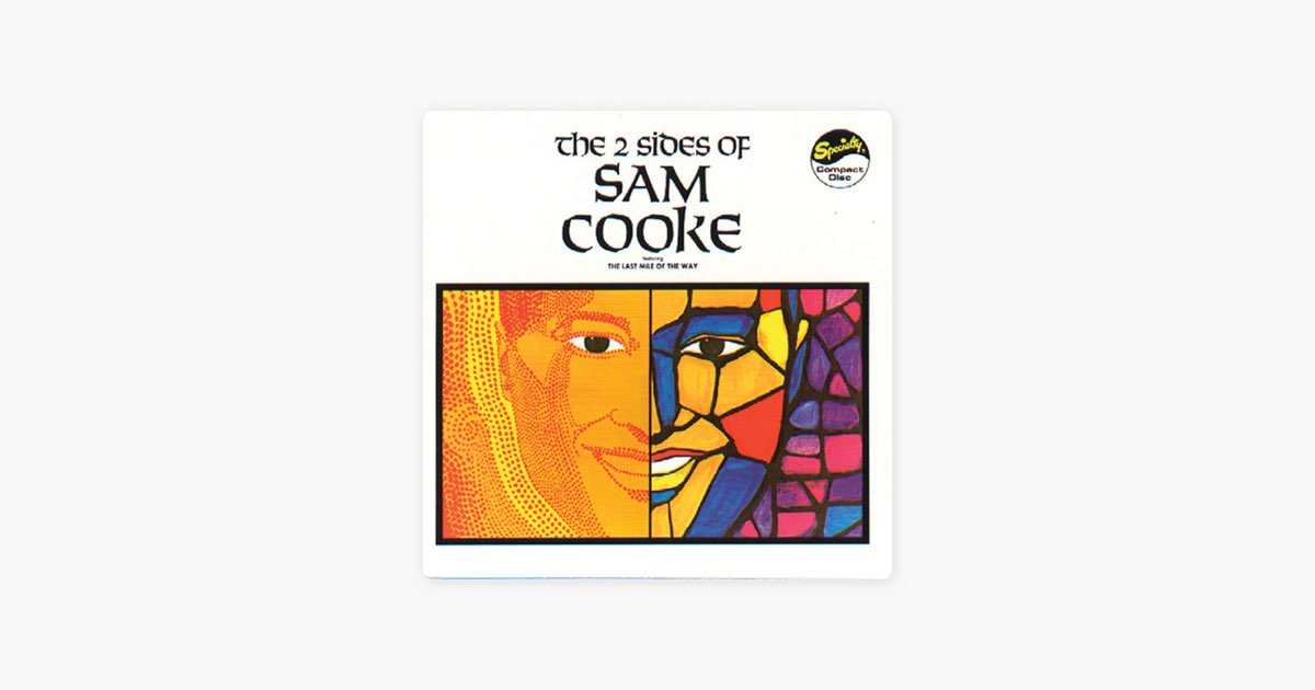 The 2 Sides of Sam Cooke - Album by Sam Cooke - Apple Music