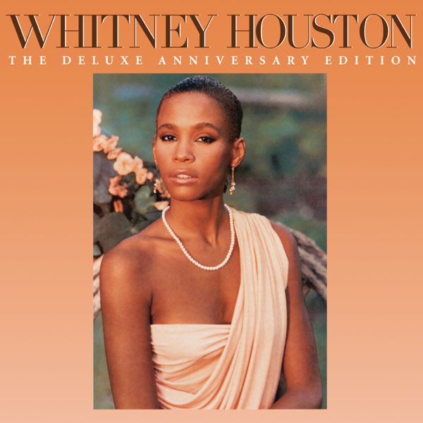 Whitney Houston (The Deluxe Anniversary Edition) - ホイットニー