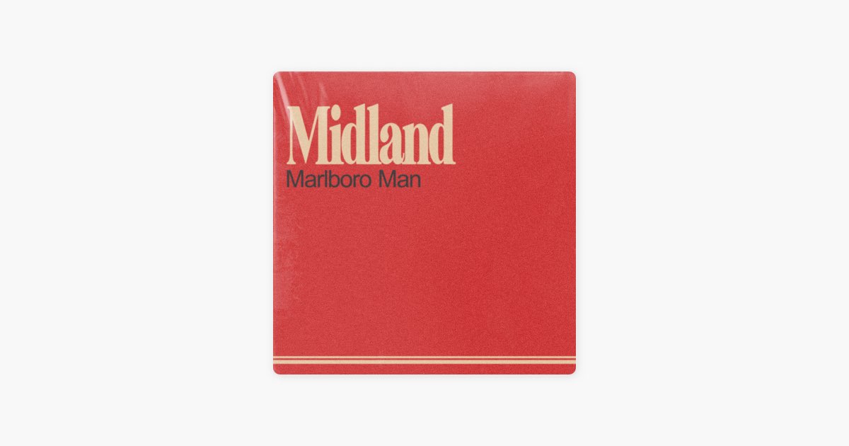 Marlboro Man - Single - Album by Midland - Apple Music
