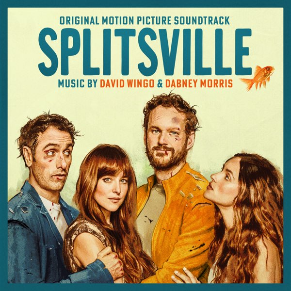 Splitsville (Original Motion Picture Soundtrack) - Album by David