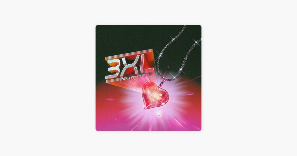 3XL - Single - Number_iのアルバム - Apple Music