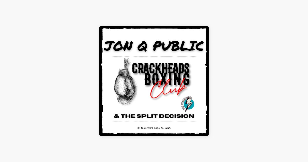 Crackheads Boxing Club & the Split Decision (2025 Version) - Album