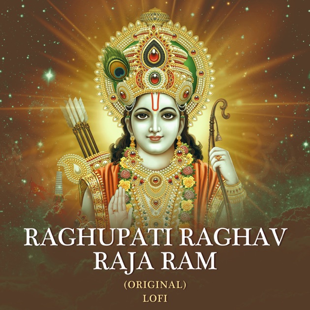 Raghupati Raghav Raja Ram (Original) - Single - Album by Rahul