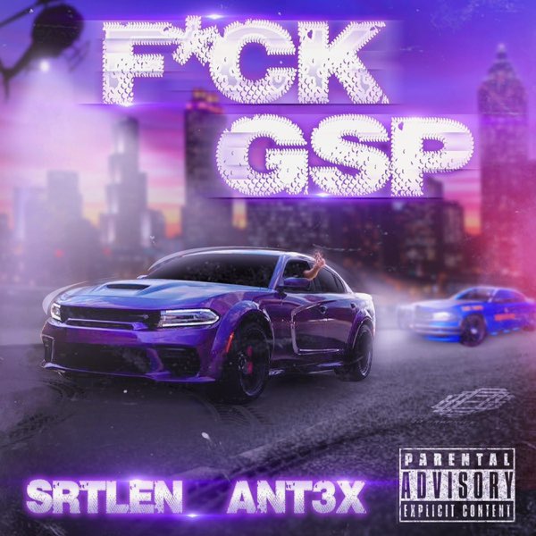FUCK GSP (feat. Ant3x) - Single - Album by SRT Len - Apple Music