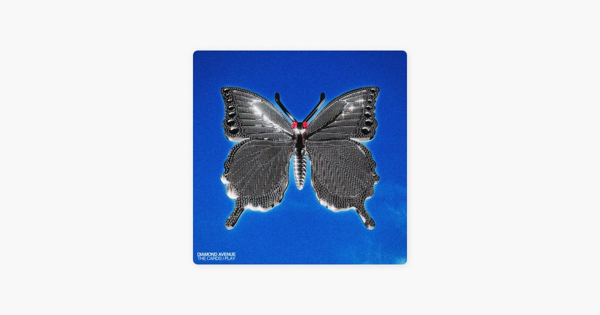 Diamond Avenue - Album by The Cards I Play - Apple Music