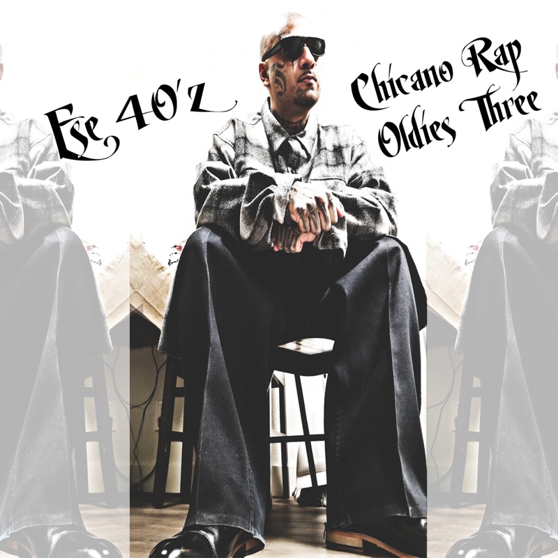 Chicano Rap Oldies Three - Music Video by Ese 40'z - Shazam