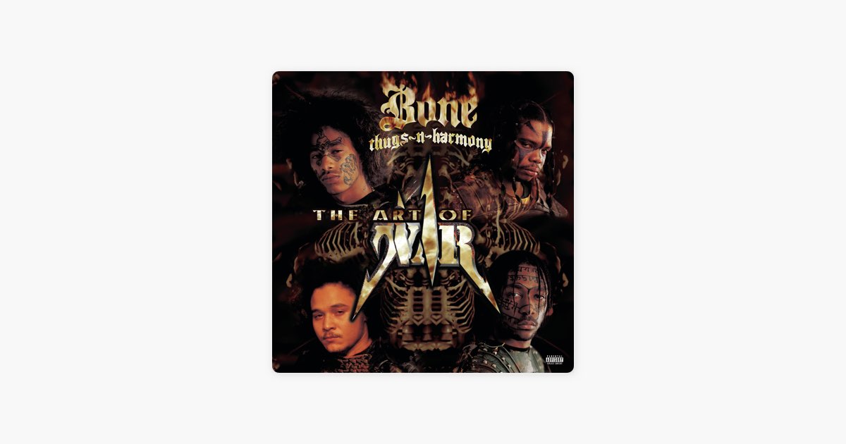 The Art of War: World War 2 - Album by Bone Thugs-n-Harmony