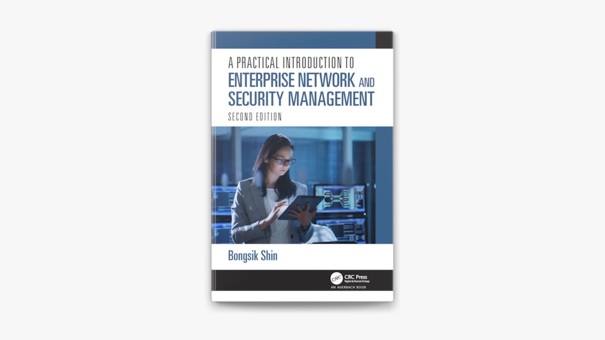 A Practical Introduction to Enterprise Network and Security