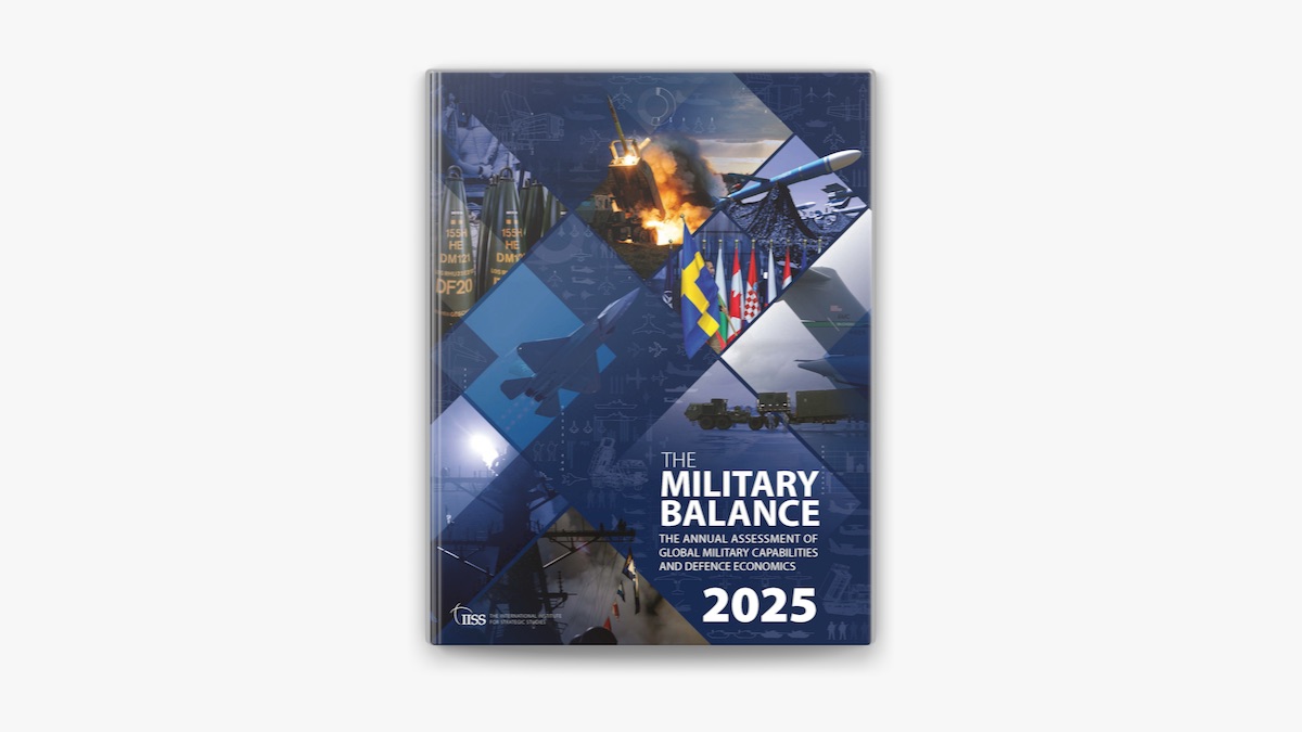 The Military Balance 2025 by The International Institute for