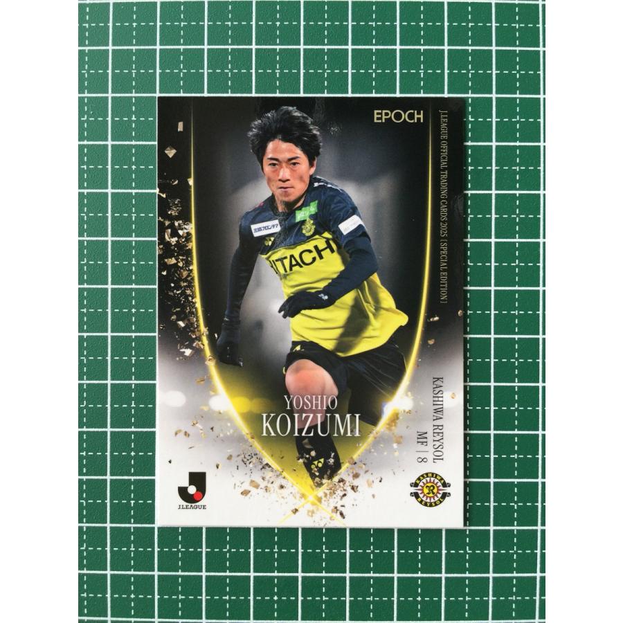 ☆EPOCH 2025 Jリーグ スペシャルエディション #017 小泉佳穂［柏