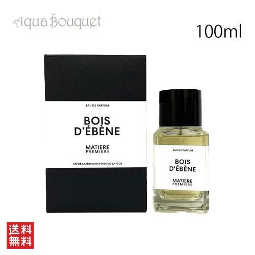 マティエール プルミエール ボワ デェベーヌ オードパルファム 100ml