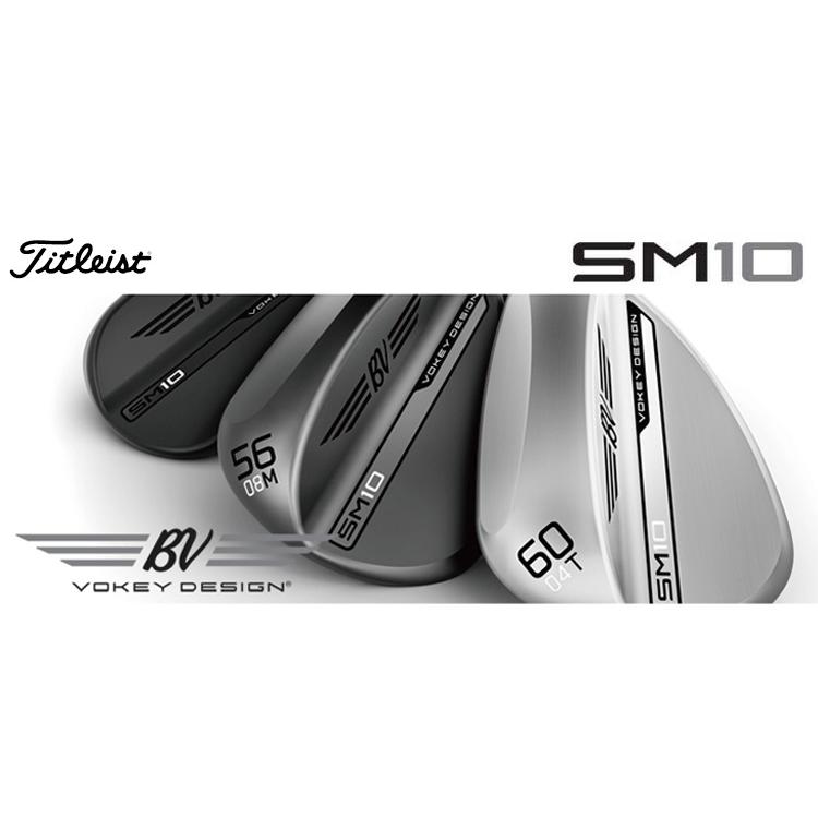 SM（VOKEY FORGED） タイトリスト(Titleist) ボーケイデザイン SM10