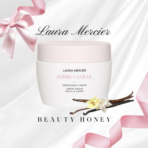 LAURA MERCIER AMBRE VANILLE セラムボディクリーム Ambre Vanille