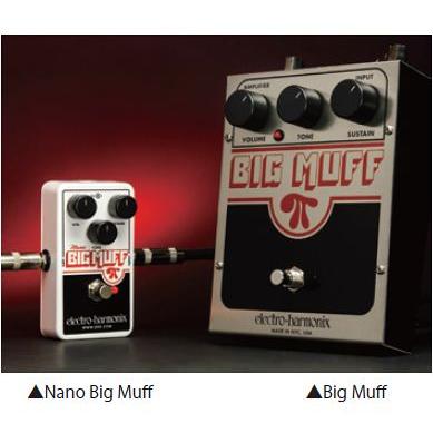 electro-harmonix Nano Big Muff ナノビッグマフ 《エフェクター