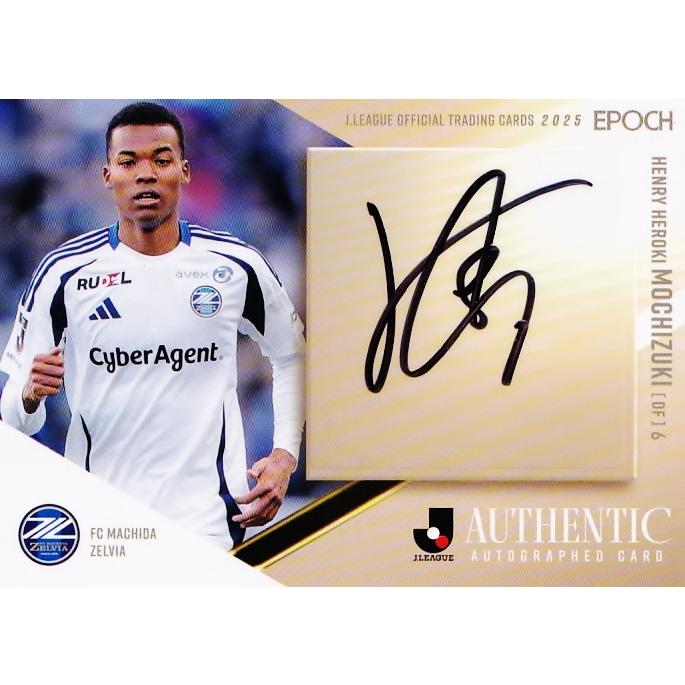 望月ヘンリー海輝/FC町田ゼルビア】エポック 2025 Jリーグオフィシャル