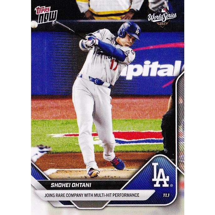 919【大谷翔平/ドジャース】2025 MLB TOPPS NOW [2025.11.1] マルチ