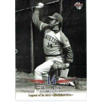 55 【清俊彦/近鉄バファローズ】BBM Legend of Bs 2011 〜蘇る黄金の