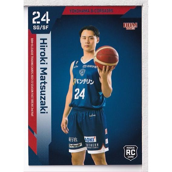 22-23BBM B.LEAGUE FAST BREAK 2nd Half 松崎裕樹 シークレットカード