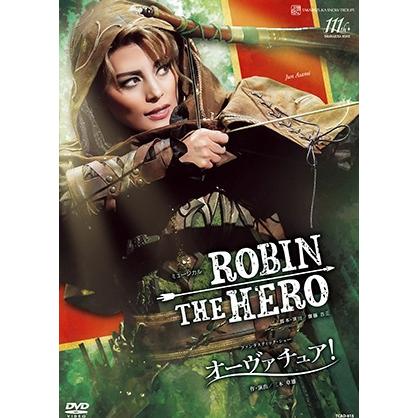 送料無料】ROBIN THE HERO/オーヴァチュア！(DVD)【宝塚歌劇団