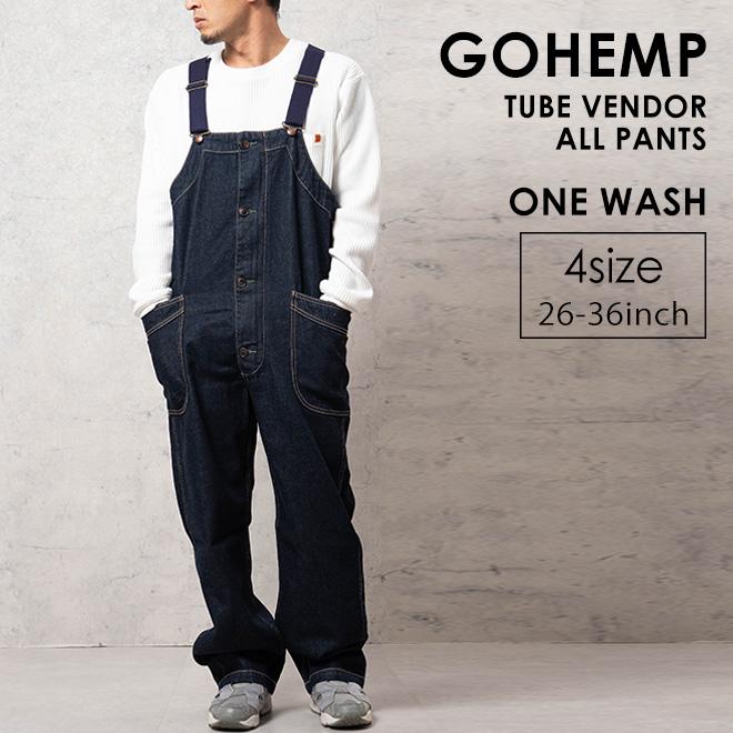 GOHEMP（ゴーヘンプ） TUBE VENDOR ALL PANTS ONEWASH ヘンプコットン