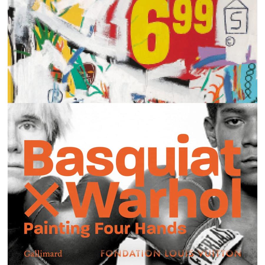 BASQUIAT X WARHOL:PAINTING FOUR HANDS【予約注文商品】【注文後約1