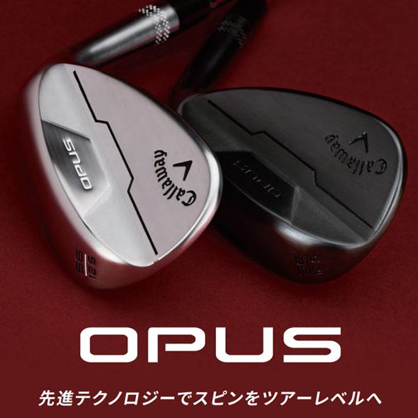 Callaway（キャロウェイ） OPUS ウェッジ N.S.PRO MODUS TOUR3 115