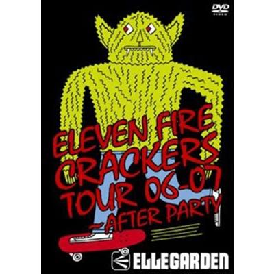優良配送 DVD ELLEGARDEN ELEVEN FIRE CRACKERS TOUR 06-07〜AFTER
