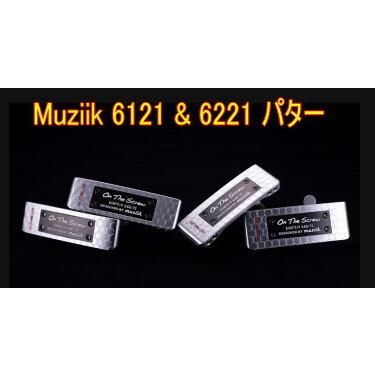 muziik（ムジーク） Muziik On The Screw 6121 & 6221 パター PUTTER