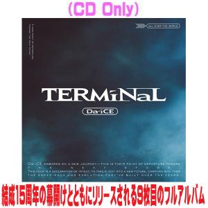 Da-iCE TERMiNaL＜通常盤＞ CD : タワーレコード Yahoo!店 - 通販