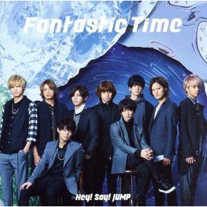 Fantastic Time (通常盤/初回プレス) Hey！ Say！ JUMP - 最安値・価格