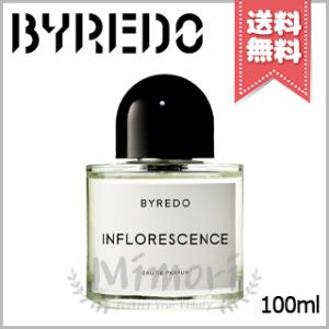 BYREDO（バイレード） 並行輸入品 インフロレッセンス オード