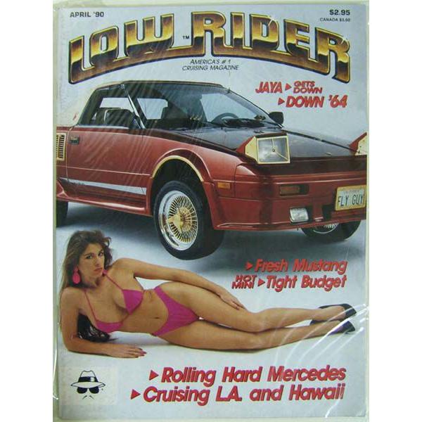 アメリカ版 ローライダーマガジン 1990年4月号 April 1990 輸入雑誌