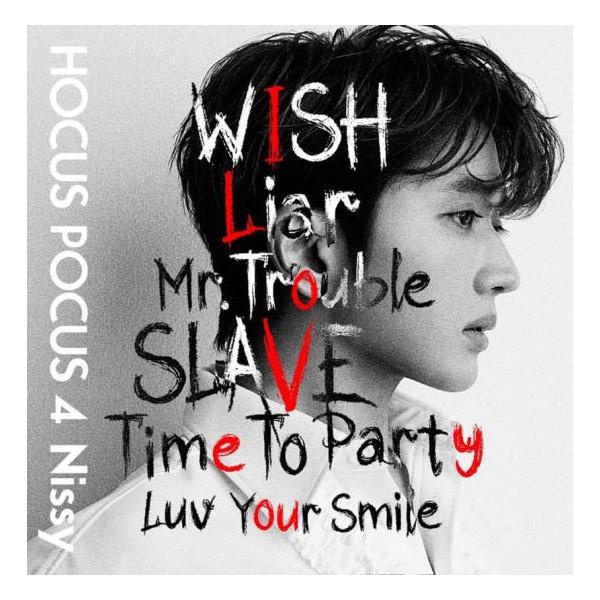 Nissy（西島隆弘）CD+Blu-ray/HOCUS POCUS 4 25/7/24発売【オリコン