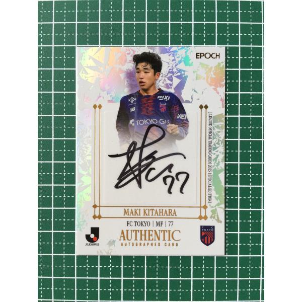 ☆EPOCH 2025 Jリーグ スペシャルエディション #SSG16 北原槙［FC