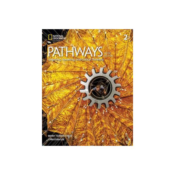 Pathways Listening, Speaking, and Critical Thinking 2 with the