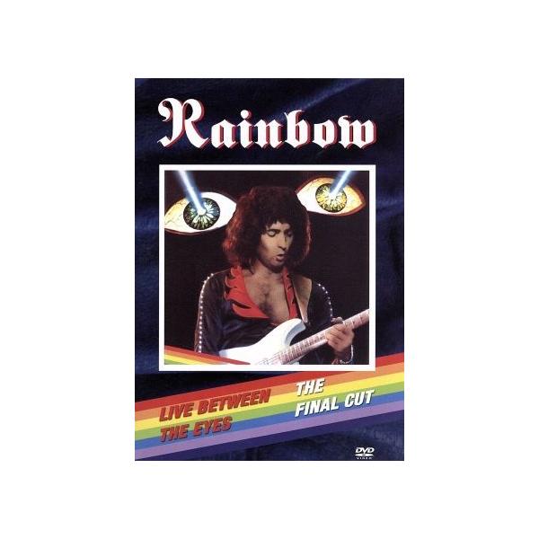 ライヴ・ビトウィーン・ジ・アイズ&ザ・ファイナル・カット/レインボー