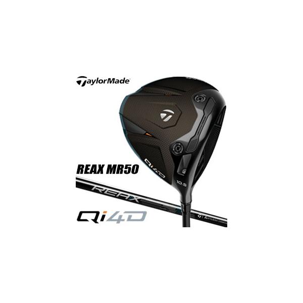 TaylorMade（テーラーメイド） Qi4D ドライバー REAX MR50 シャフト