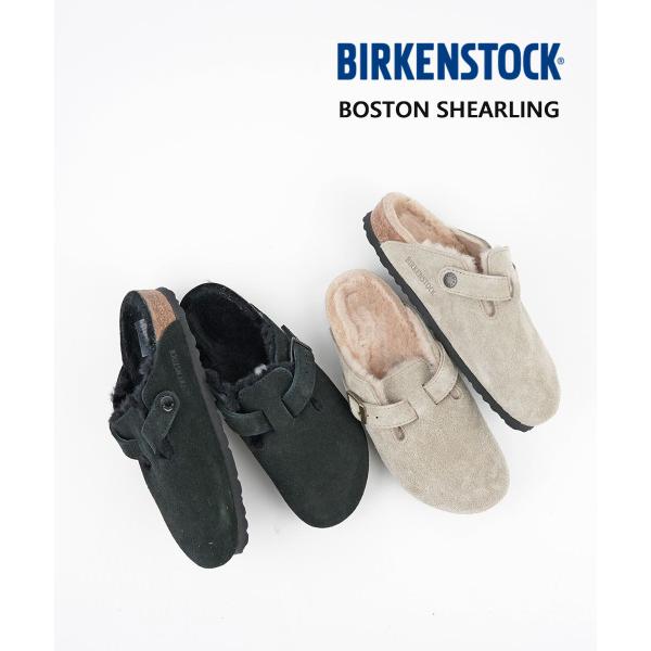 BIRKENSTOCK（ビルケンシュトック） BOSTON ボストン シアリング