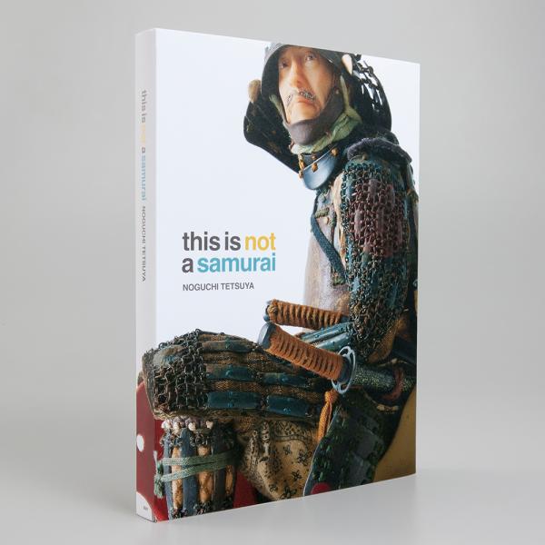 野口哲哉展―THIS IS NOT A SAMURAI」 公式図録 : 銀座 蔦屋書店 - 通販