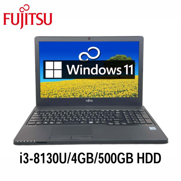 LIFEBOOK AH FUJITSU A359/BX 15.6型 i3-8130U/4GB/500GB HDD