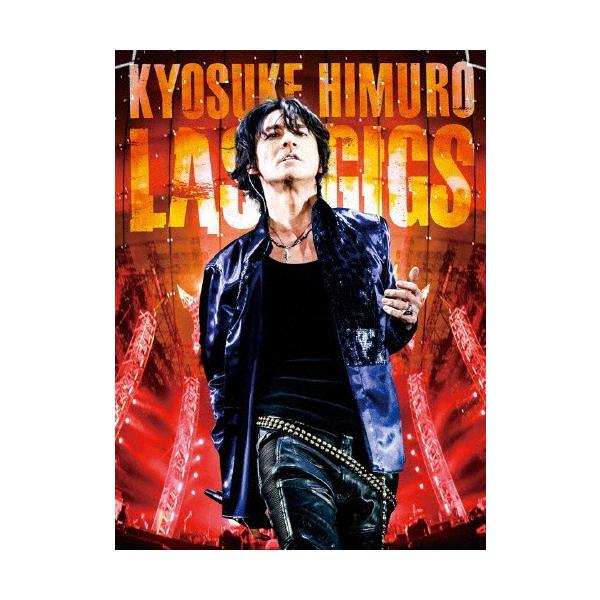 KYOSUKE HIMURO LAST GIGS＜通常盤＞【DVD】/氷室京介[DVD]【返品種別A