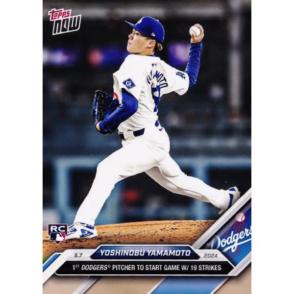 167【山本由伸(ROOKIE)/ドジャース】2024 MLB TOPPS NOW [2024.5.7