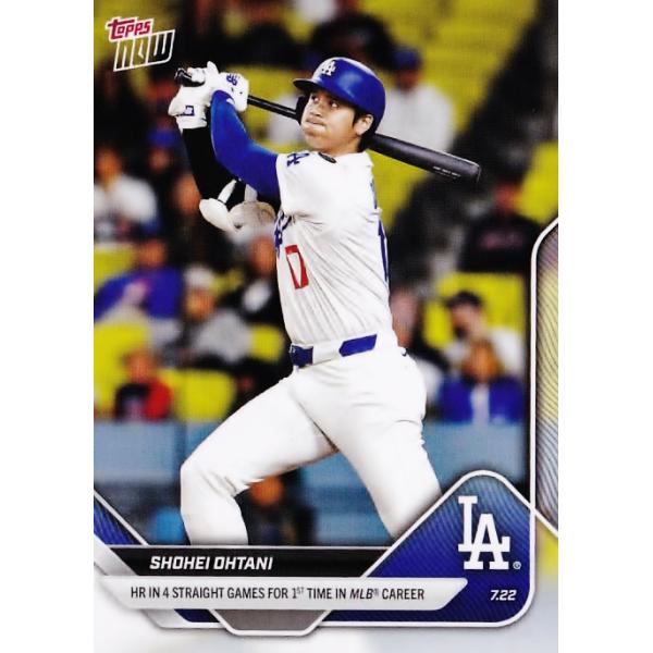 454【大谷翔平/ドジャース】2025 MLB TOPPS NOW [2025.7.22] 日本人