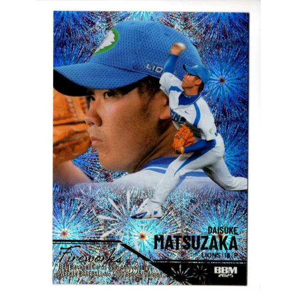 BBM35周年&週ベ4000号 松坂大輔 Fireworks 金箔パラレル 300枚限定