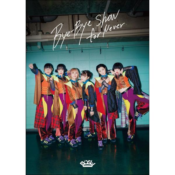 DVD盤】Bye-Bye Show for Never at TOKYO DOME/BISH/(3枚組)/(DVD