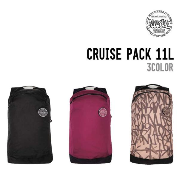 RAIN OR SHINE レインオアシャイン CRUISE PACK 11L クルーズパック