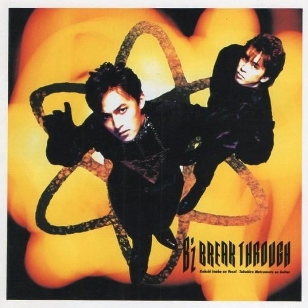 B'z / BREAK THROUGH ブレイク・スルー 1990.02.21 3rdアルバム R32A