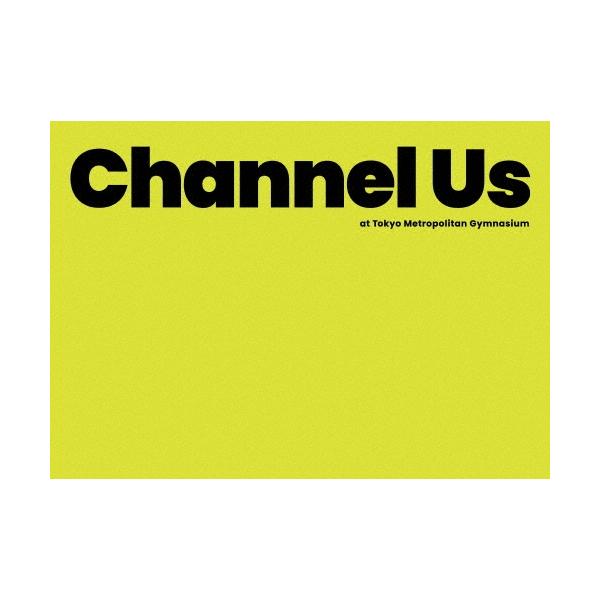 緑黄色社会 Channel Us 2025 at 東京体育館 ［Blu-ray Disc+2CD+フォト