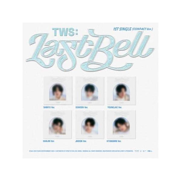 24/11/25 韓国発売】 TWS トゥアス 1ST SINGLE Last Bell COMPACT Ver