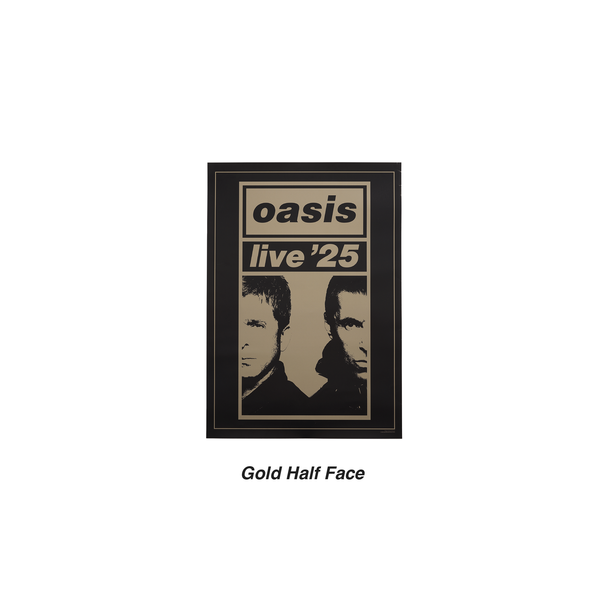 ポスター（Half Face / Tour Photo Mono /Gold Half Face ） | Oasis